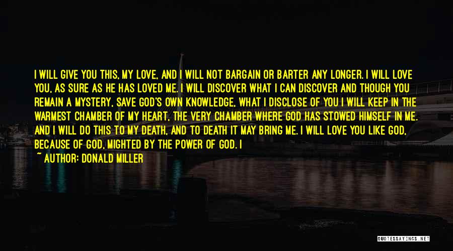 He Will Do It Again Quotes By Donald Miller