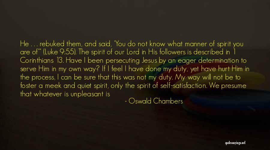 He Will Hurt You Quotes By Oswald Chambers He Will Hurt You Quotes By Oswald Chambers
