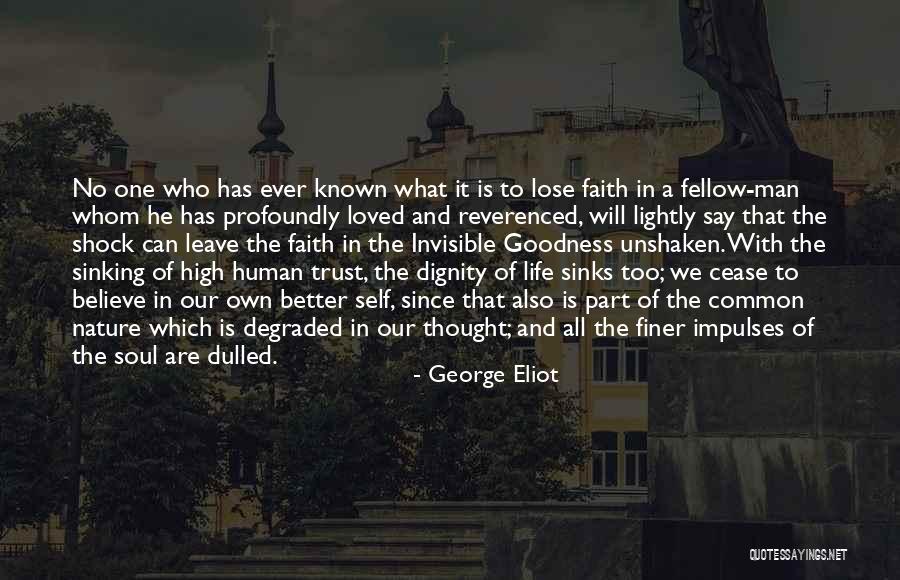 He Will Leave Quotes By George Eliot