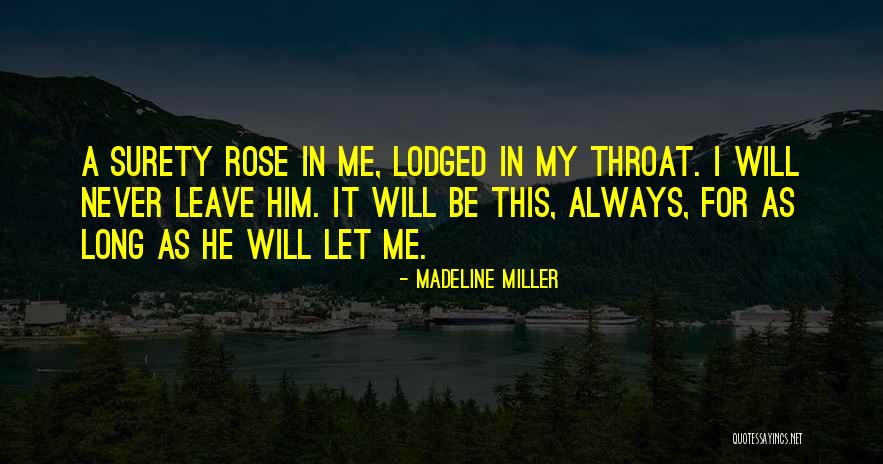 He Will Leave Quotes By Madeline Miller