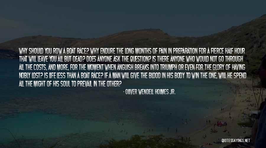 He Will Leave Quotes By Oliver Wendell Holmes Jr.