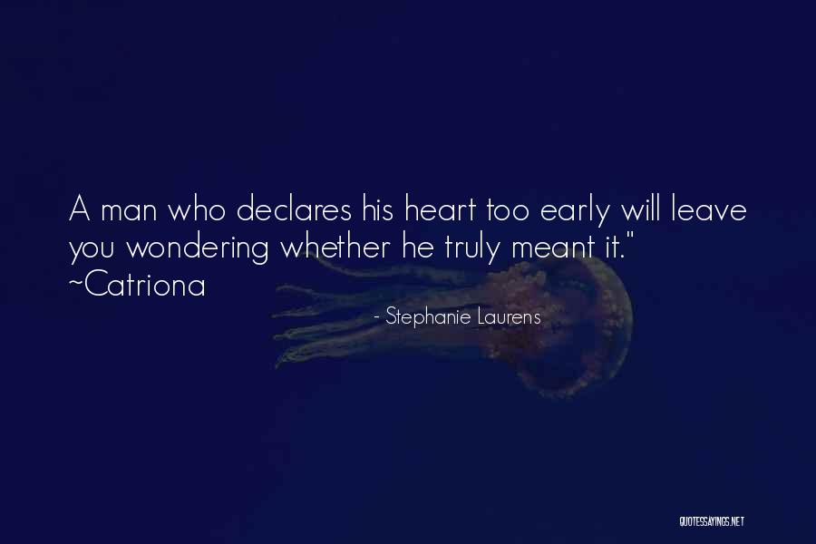 He Will Leave Quotes By Stephanie Laurens