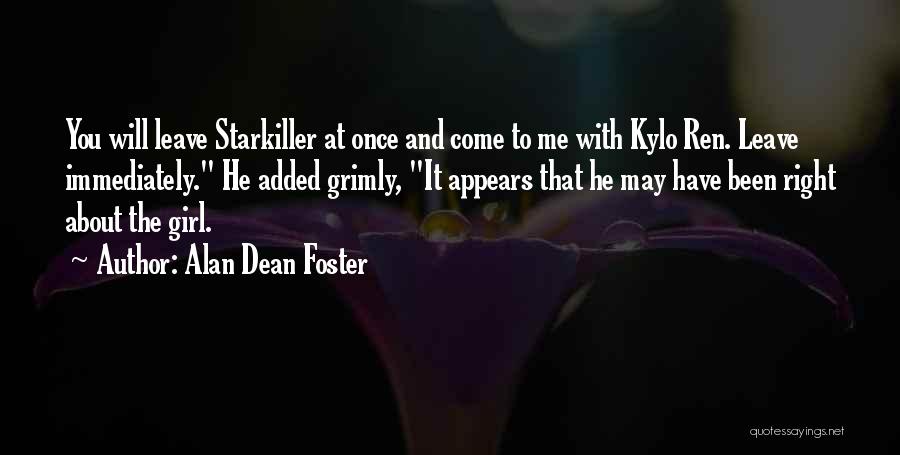 He Will Leave You Quotes By Alan Dean Foster