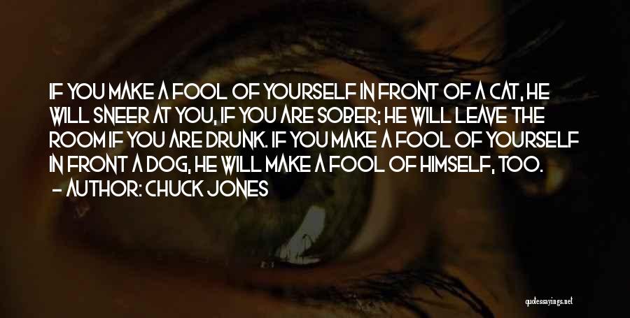 He Will Leave You Quotes By Chuck Jones