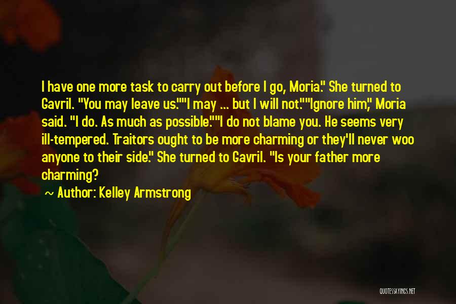 He Will Leave You Quotes By Kelley Armstrong