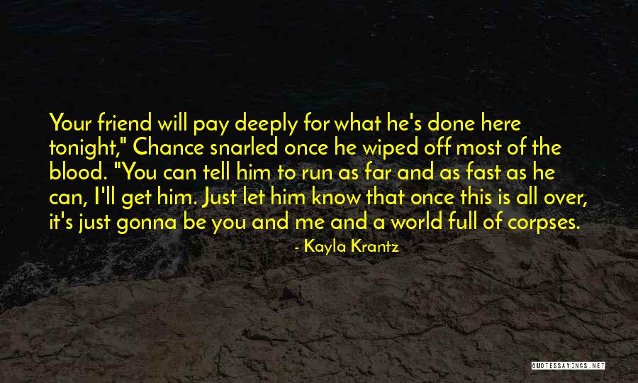 He Will Let You Know Quotes By Kayla Krantz He Will Let You Know Quotes By Kayla Krantz