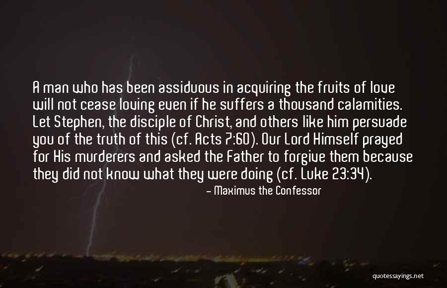 He Will Let You Know Quotes By Maximus The Confessor He Will Let You Know Quotes By Maximus The Confessor