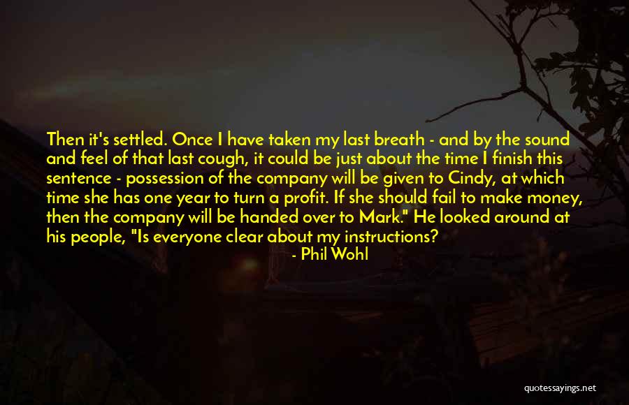 He Will Make Time Quotes By Phil Wohl He Will Make Time Quotes By Phil Wohl
