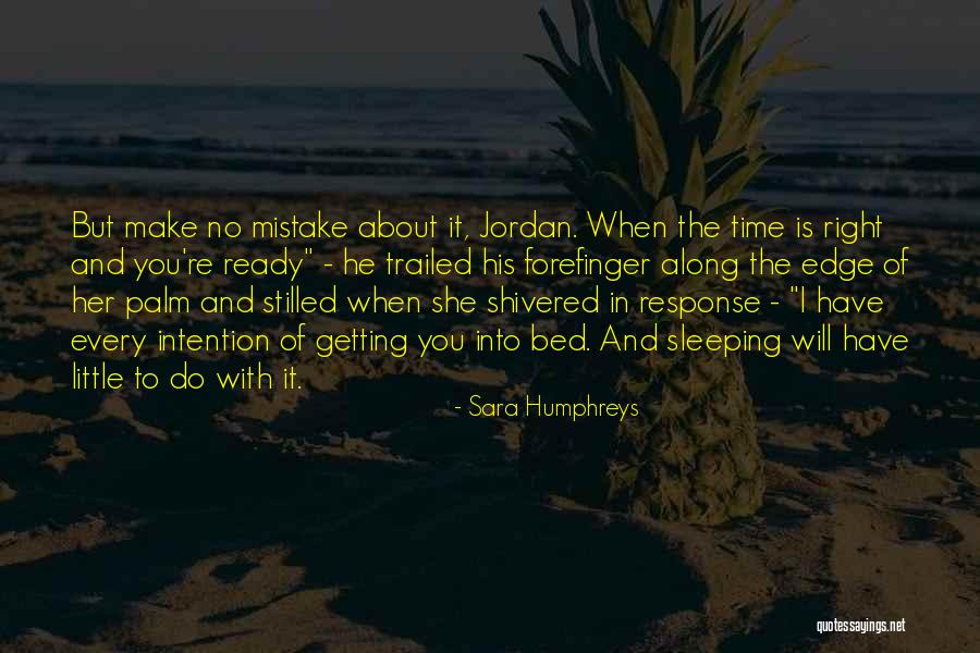 He Will Make Time Quotes By Sara Humphreys He Will Make Time Quotes By Sara Humphreys