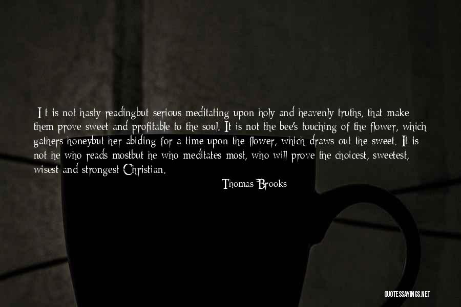 He Will Make Time Quotes By Thomas Brooks He Will Make Time Quotes By Thomas Brooks