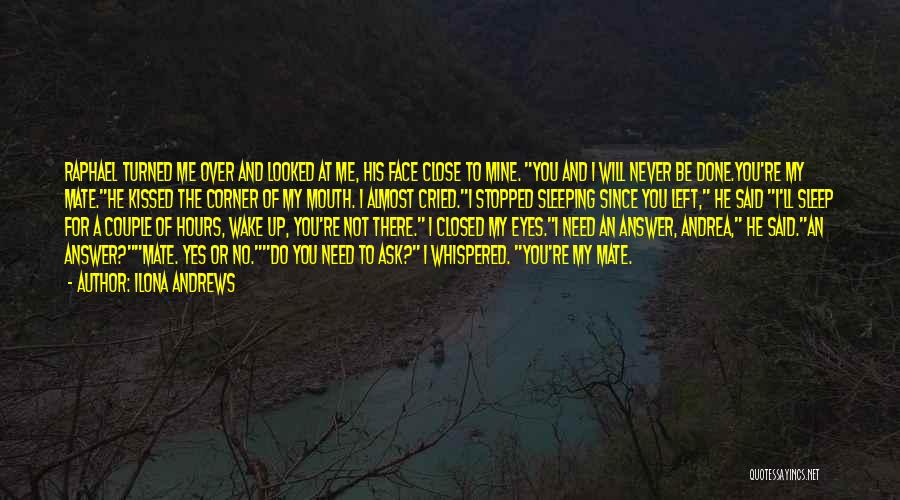 He Will Never Be Mine Quotes By Ilona Andrews