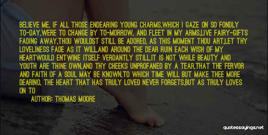 He Will Never Change Quotes By Thomas Moore