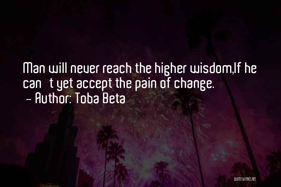 He Will Never Change Quotes By Toba Beta