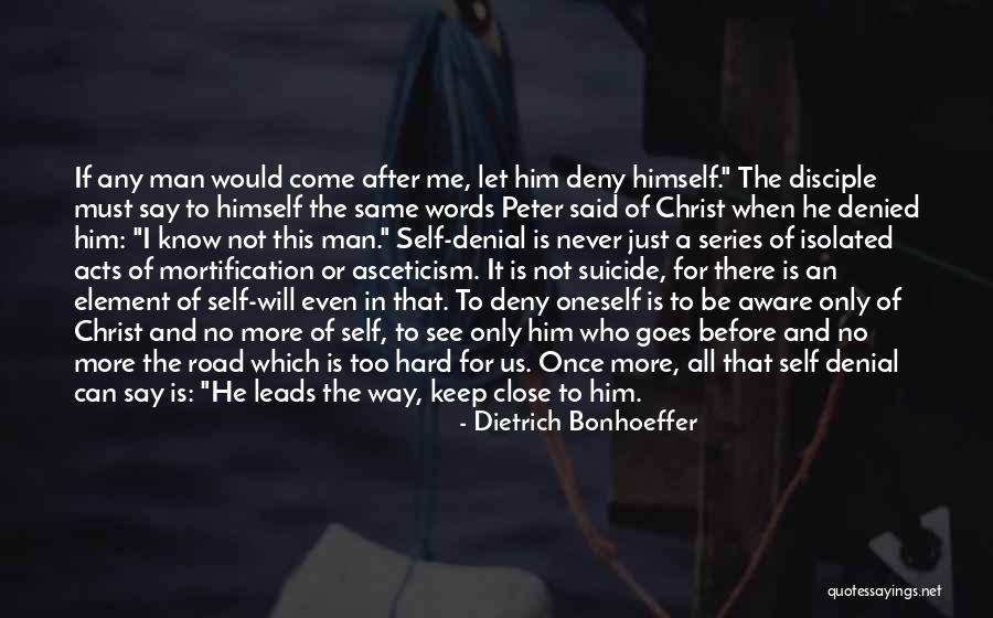 He Will Never Know Quotes By Dietrich Bonhoeffer He Will Never Know Quotes By Dietrich Bonhoeffer