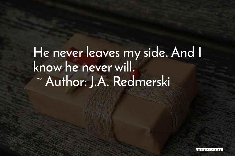 He Will Never Know Quotes By J.A. Redmerski