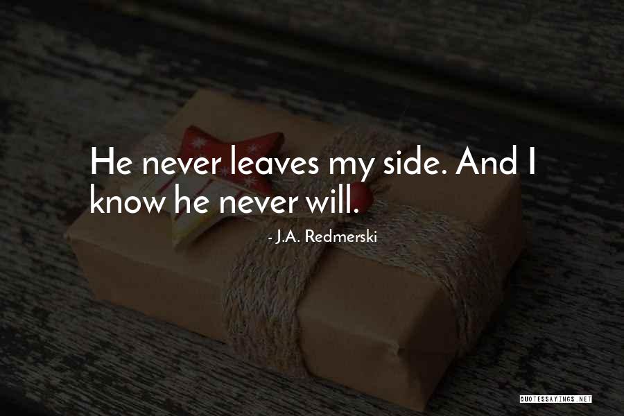 He Will Never Know Quotes By J.A. Redmerski He Will Never Know Quotes By J.A. Redmerski