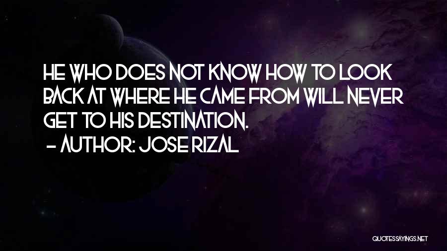 He Will Never Know Quotes By Jose Rizal