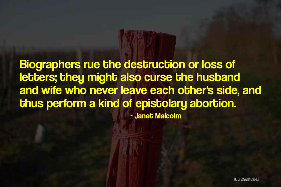 He Will Never Leave His Wife For You Quotes By Janet Malcolm He Will Never Leave His Wife For You Quotes By Janet Malcolm