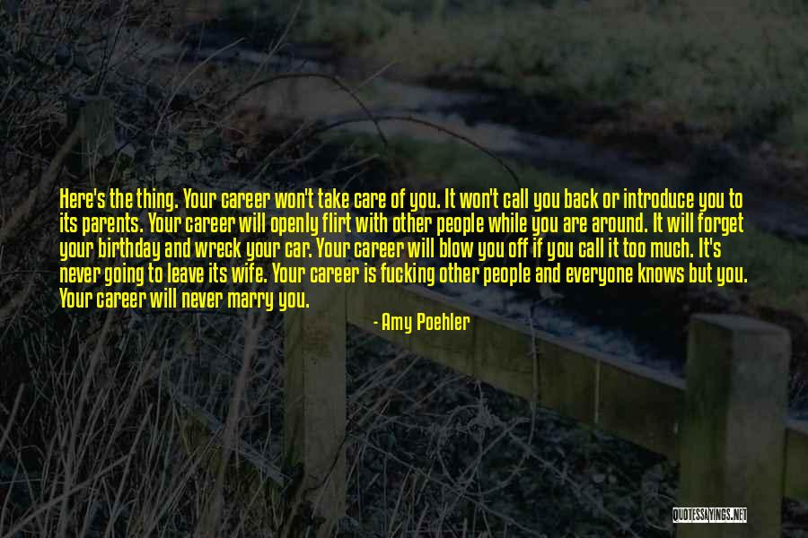 He Will Never Leave His Wife Quotes By Amy Poehler He Will Never Leave His Wife Quotes By Amy Poehler