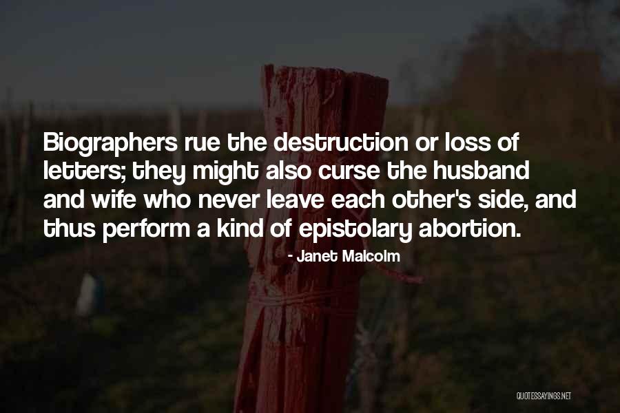 He Will Never Leave His Wife Quotes By Janet Malcolm He Will Never Leave His Wife Quotes By Janet Malcolm