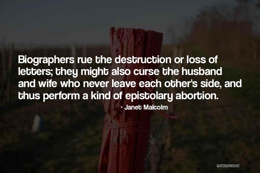 He Will Never Leave His Wife Quotes By Janet Malcolm