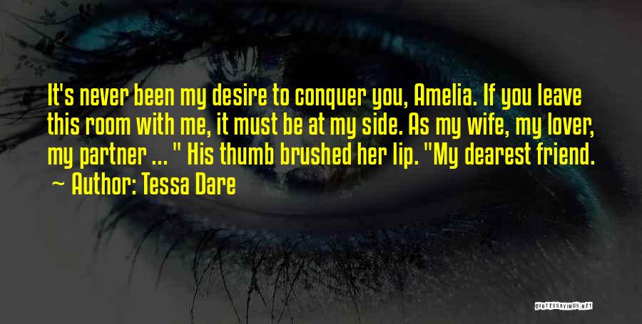 He Will Never Leave His Wife Quotes By Tessa Dare