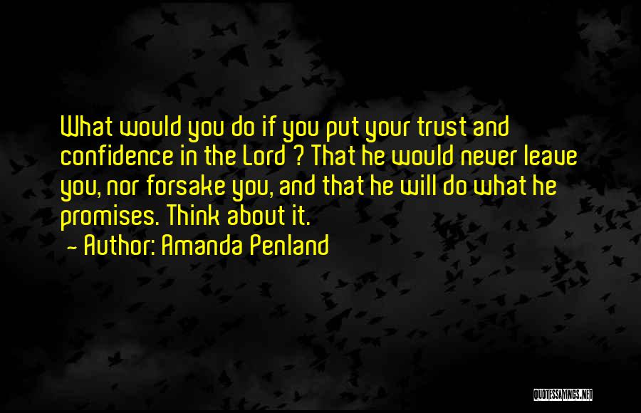 He Will Never Leave You Quotes By Amanda Penland