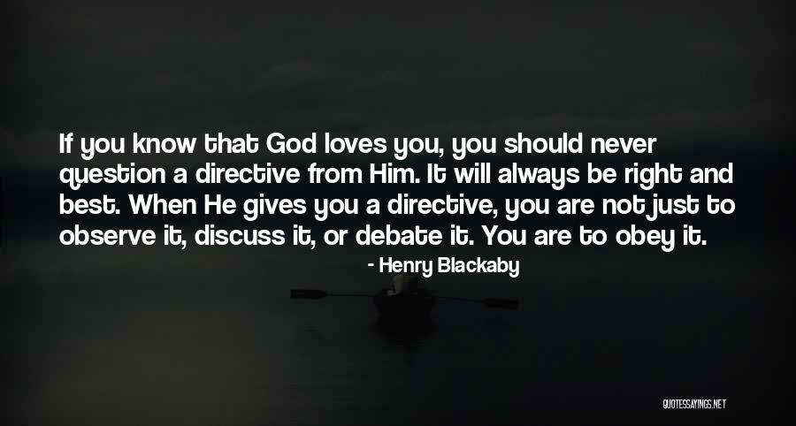 He Will Never Love You Quotes By Henry Blackaby He Will Never Love You Quotes By Henry Blackaby