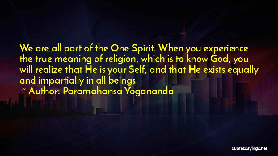 He Will Realize Quotes By Paramahansa Yogananda