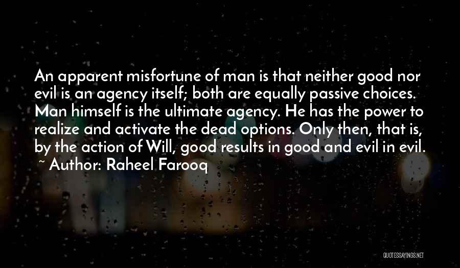 He Will Realize Quotes By Raheel Farooq