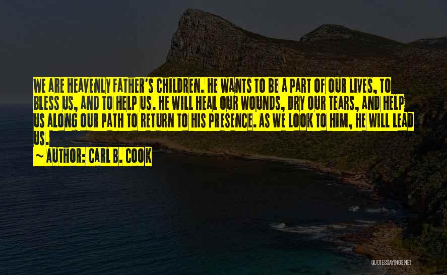 He Will Return Quotes By Carl B. Cook