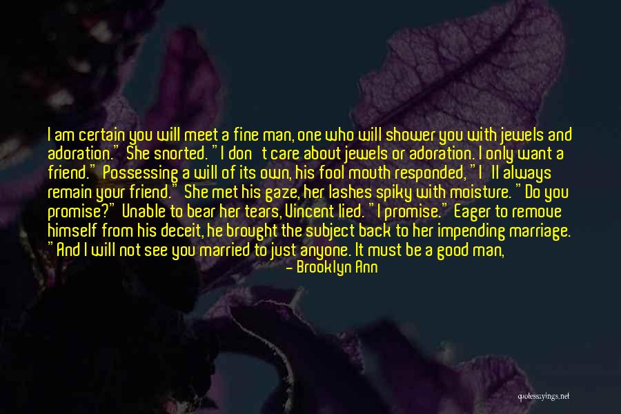 He Will Want Me Back Quotes By Brooklyn Ann He Will Want Me Back Quotes By Brooklyn Ann