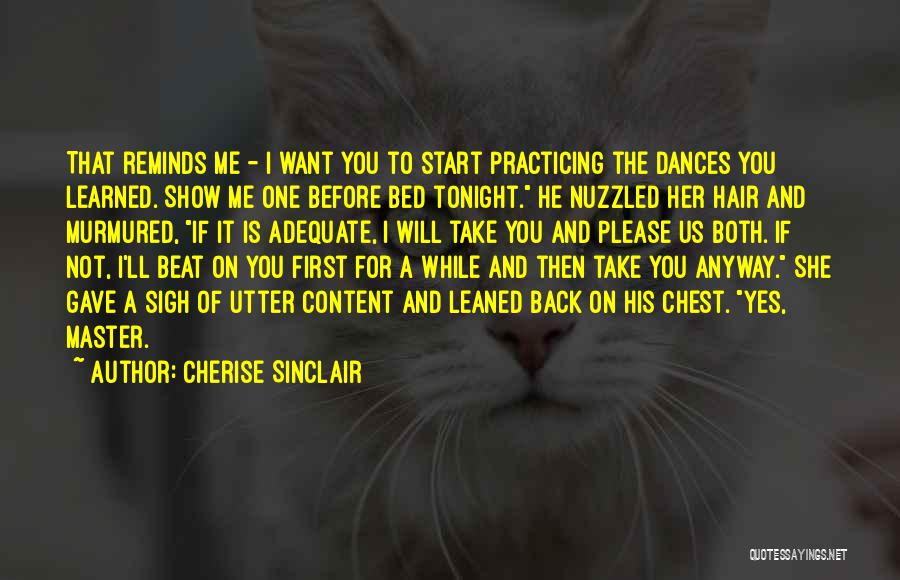 He Will Want Me Back Quotes By Cherise Sinclair