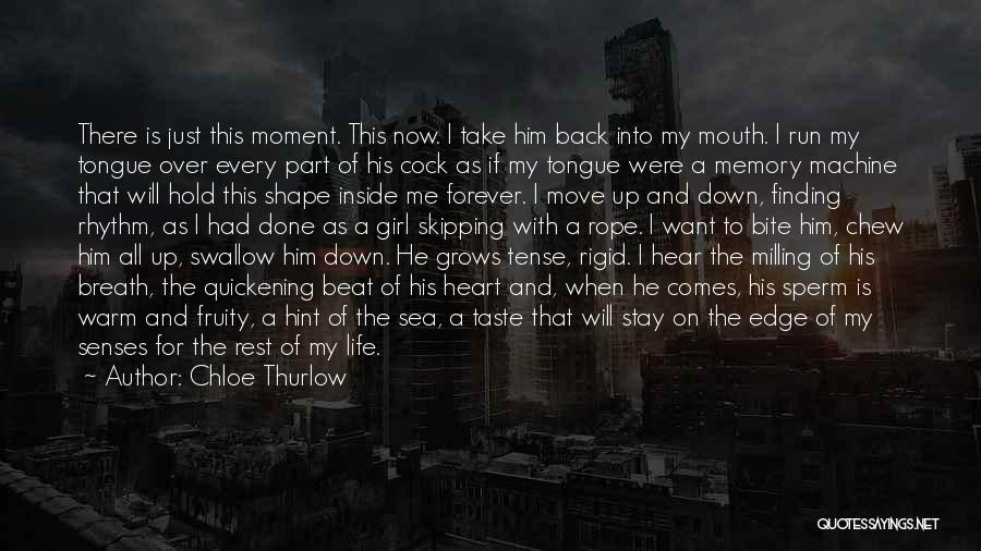 He Will Want Me Back Quotes By Chloe Thurlow