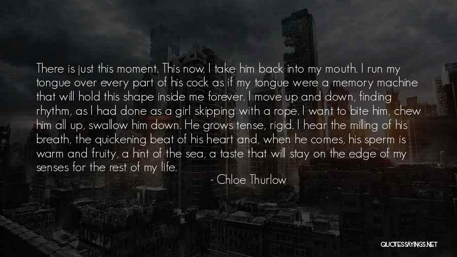 He Will Want Me Back Quotes By Chloe Thurlow