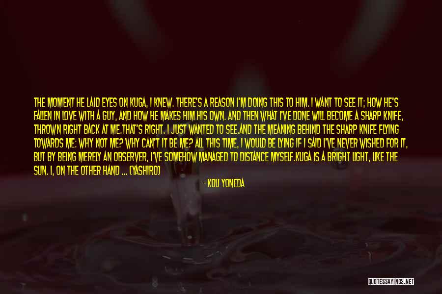 He Will Want Me Back Quotes By Kou Yoneda He Will Want Me Back Quotes By Kou Yoneda