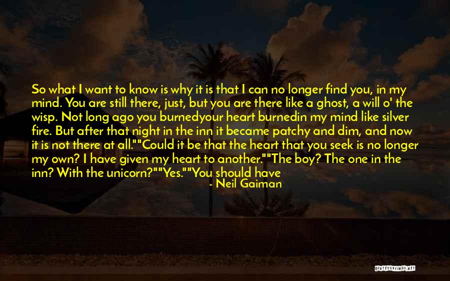 He Will Want Me Back Quotes By Neil Gaiman He Will Want Me Back Quotes By Neil Gaiman