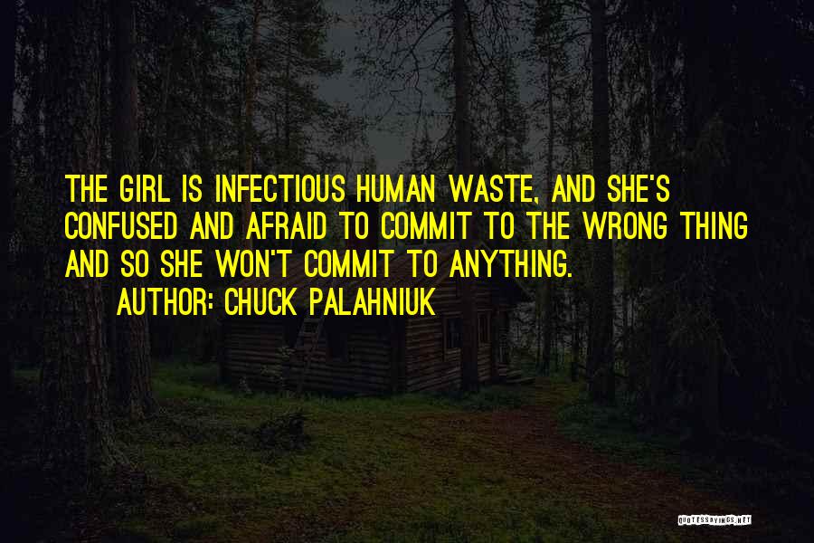 He Won't Commit Quotes By Chuck Palahniuk