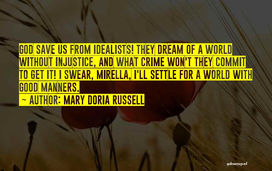 He Won't Commit Quotes By Mary Doria Russell