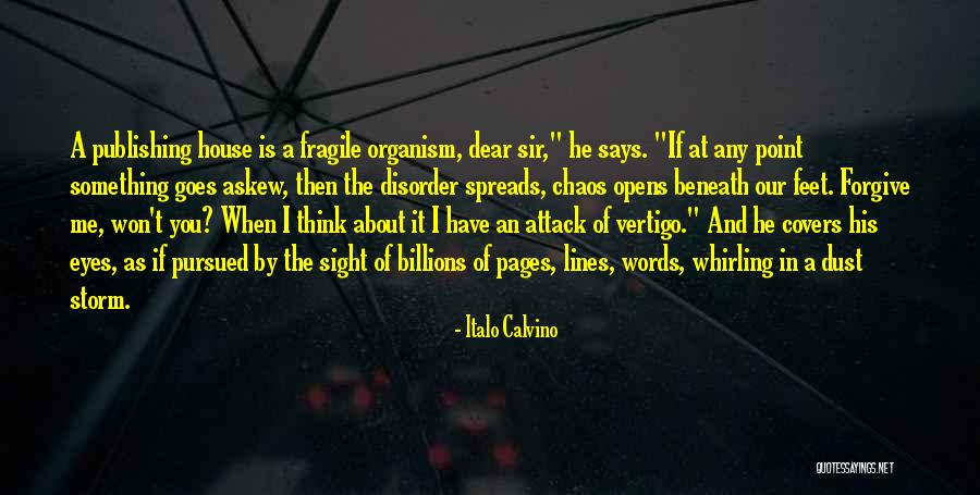 He Won't Forgive Me Quotes By Italo Calvino He Won't Forgive Me Quotes By Italo Calvino