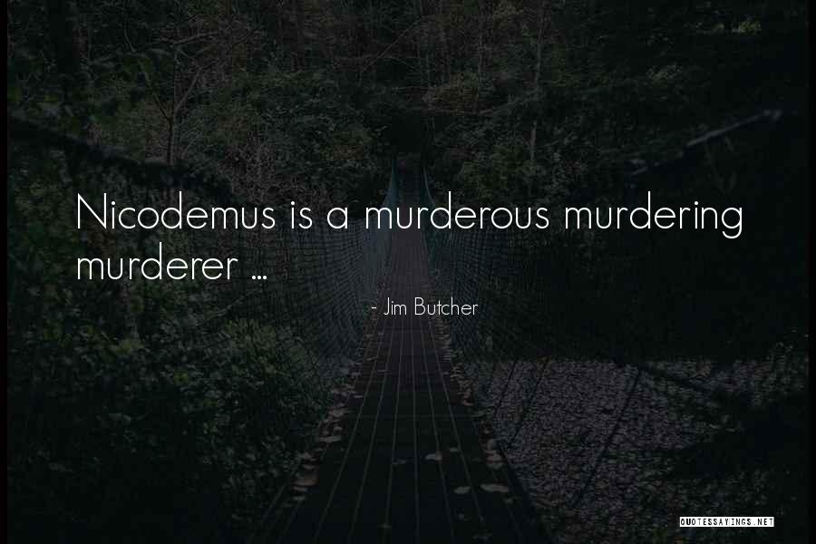 Heaberlin Cemetery Quotes By Jim Butcher Heaberlin Cemetery Quotes By Jim Butcher