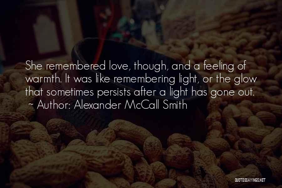 Heaberlin Victor Quotes By Alexander McCall Smith