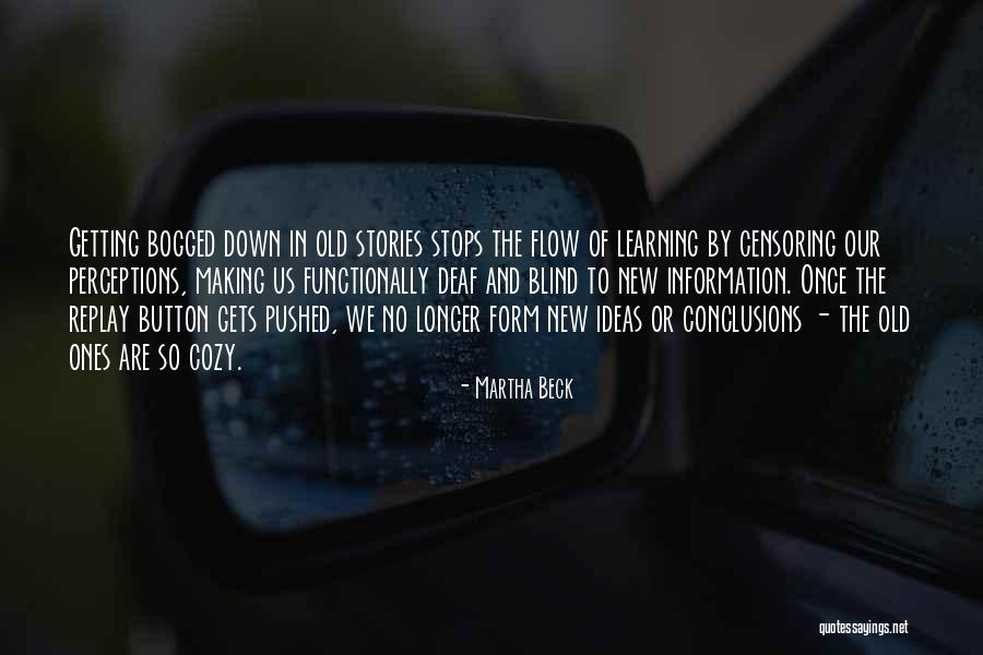 Heacox Law Quotes By Martha Beck Heacox Law Quotes By Martha Beck