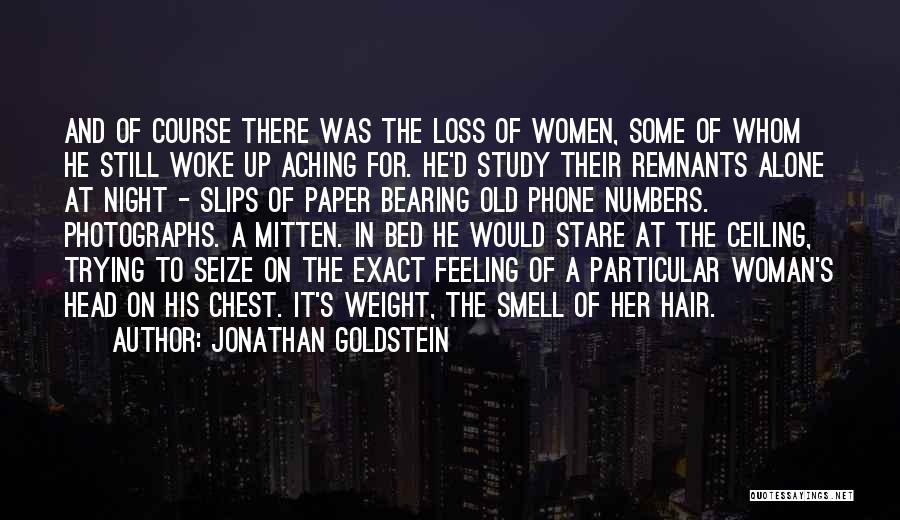 Head Aching Quotes By Jonathan Goldstein