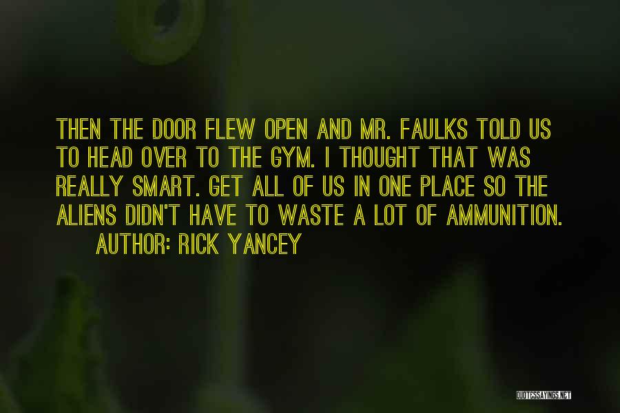 Head All Over The Place Quotes By Rick Yancey