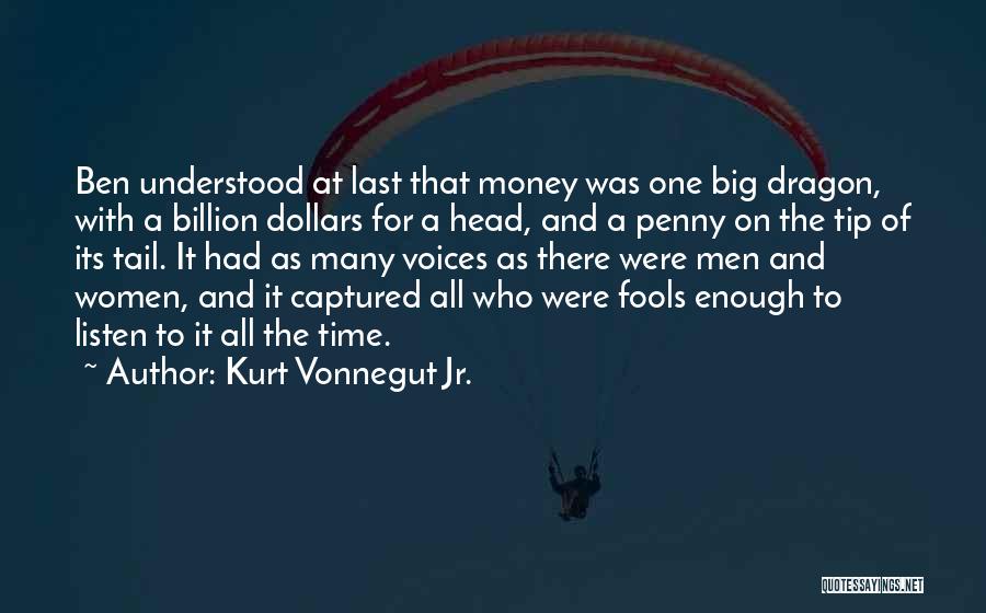 Head And Tail Quotes By Kurt Vonnegut Jr.