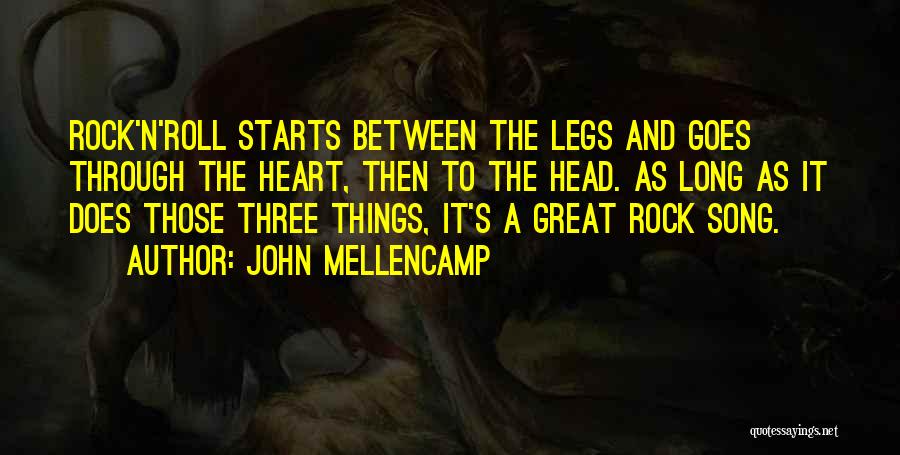 Head And The Heart Song Quotes By John Mellencamp