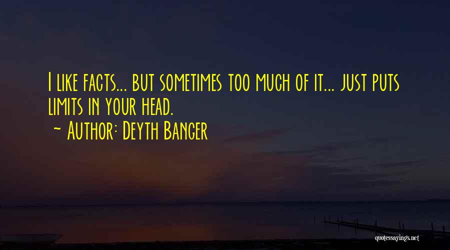 Head Banger Quotes By Deyth Banger