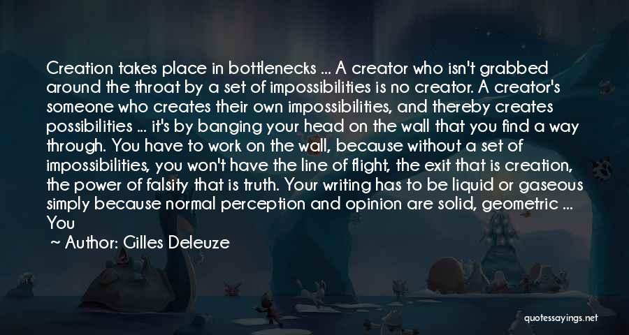 Head Banging Quotes By Gilles Deleuze