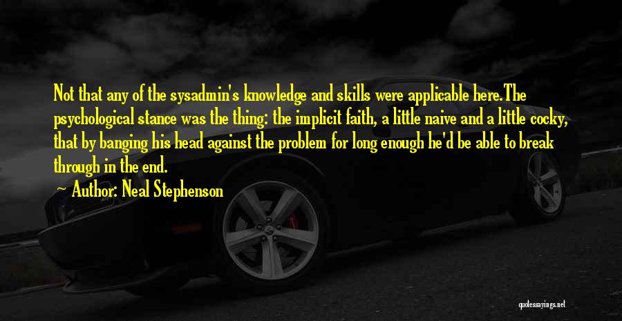 Head Banging Quotes By Neal Stephenson